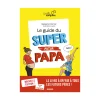 Livres*P'tit Chou Famille Complice Le guide du futur Papa de