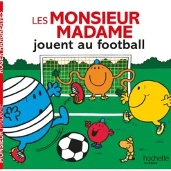 Livres*Hachette Jeunesse Les Monsieur-Madame de Jouent au football