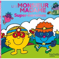 Livres*Hachette Jeunesse Les Monsieur-Madame de Super-héroïnes