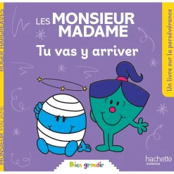 Livres*Hachette Jeunesse Les Monsieur-Madame de Tu vas y arriver