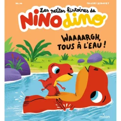 Livres*Milan Les petites histoires de Nino Dino de Tous à l'eau