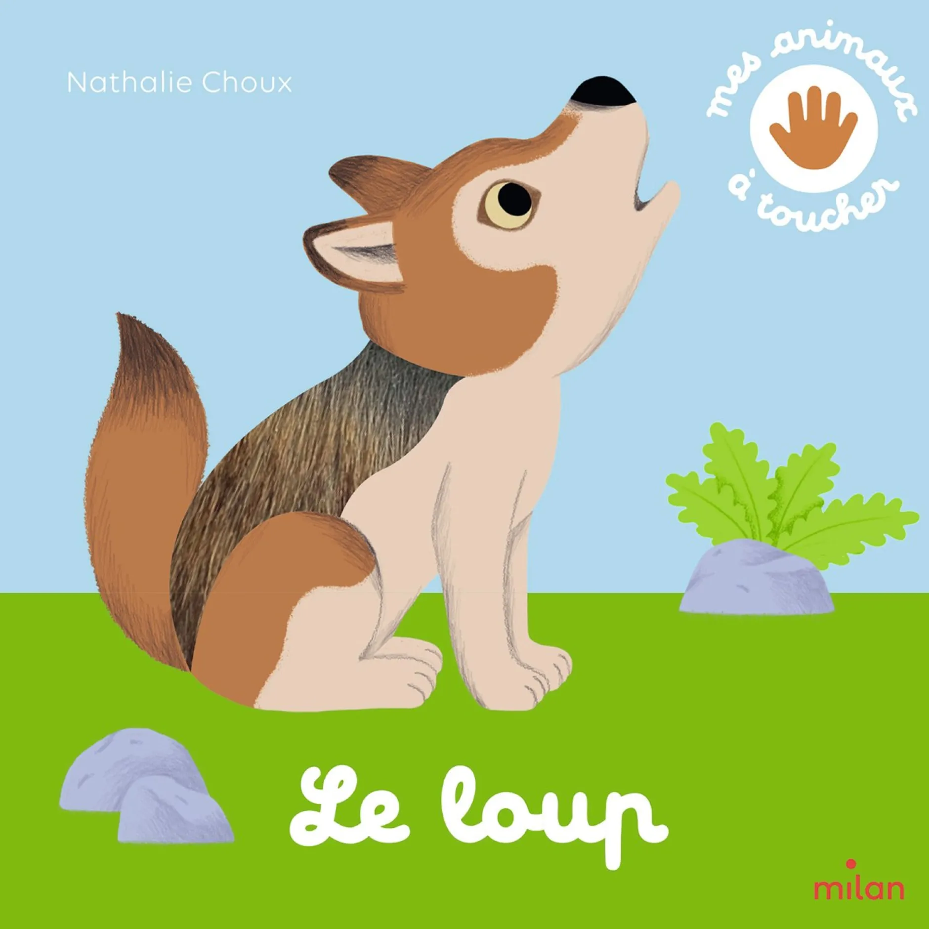 Livres*Milan Livre - Mes animaux à toucher de Le loup