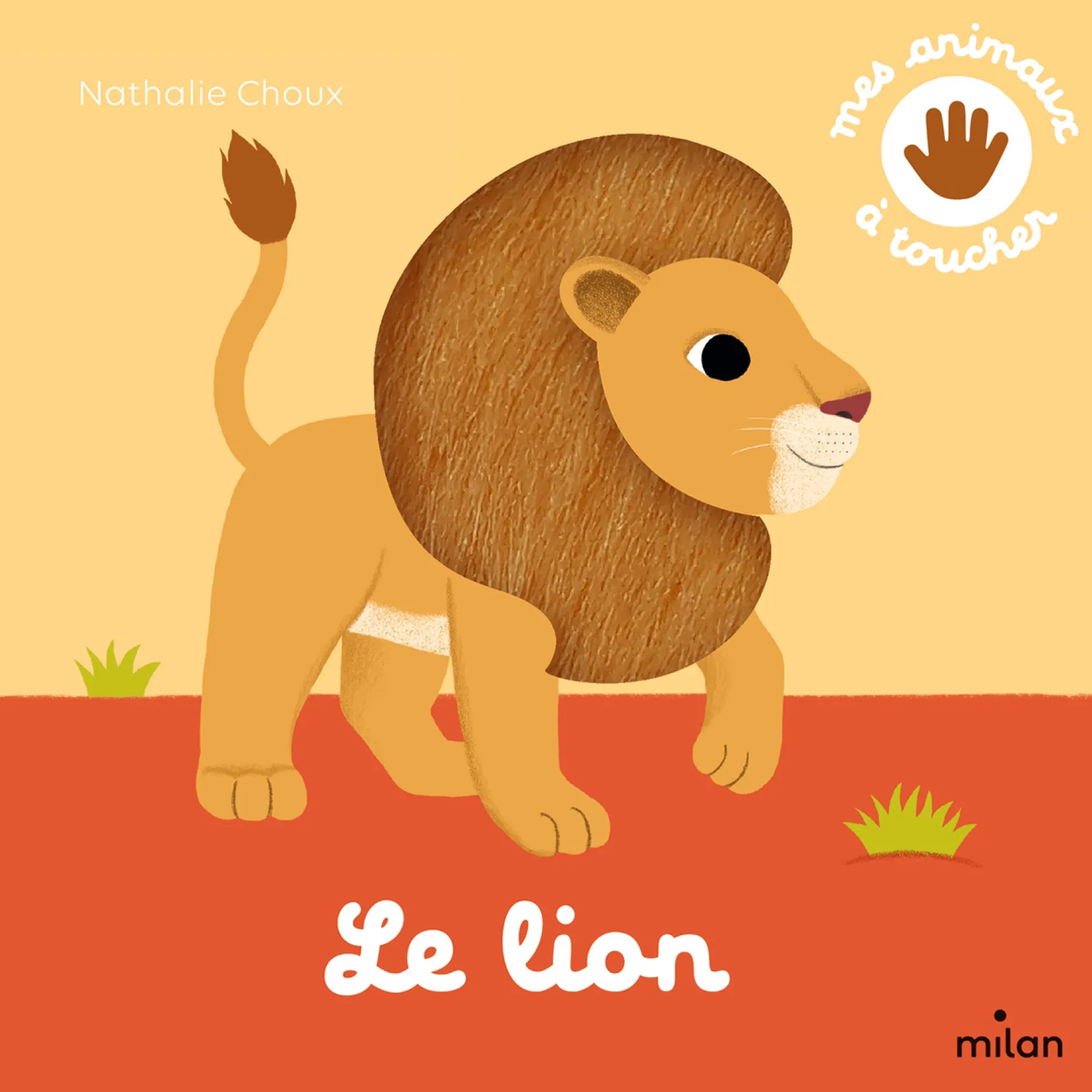 Livres*Milan Livre - Mes animaux à toucher de Le lion