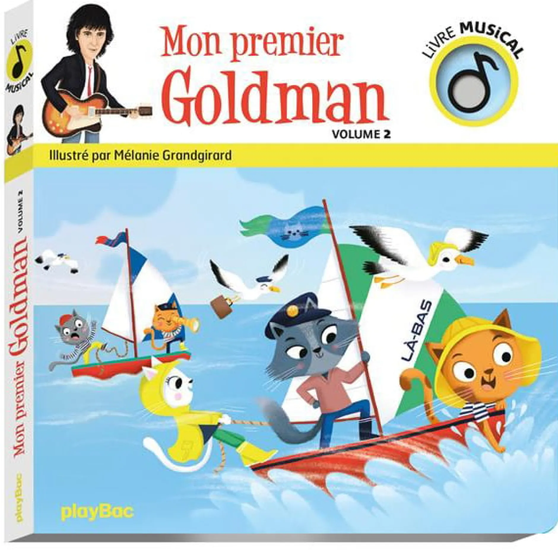 Livres*PlayBac Livre musical Mon premier Goldman - Volume 2 de