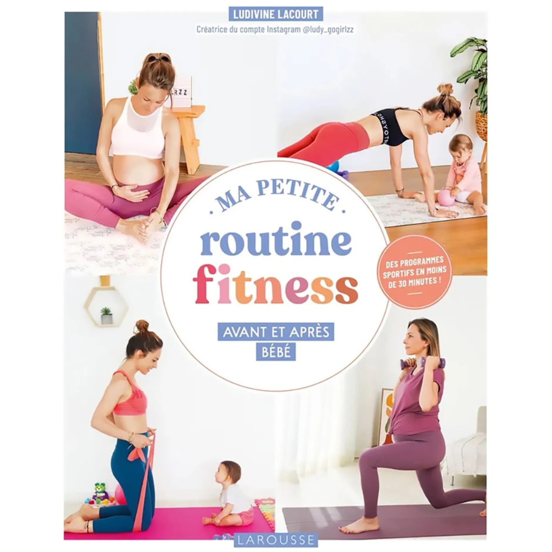 Livres*Larousse Ma petite routine fitness avant et après bébé de