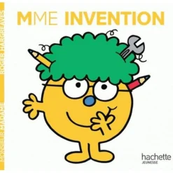 Livres*Hachette Jeunesse Madame Invention de