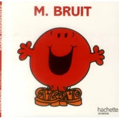 Livres*Hachette Jeunesse Monsieur Bruit de