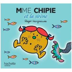 Livres*Hachette Jeunesse Monsieur-Madame - les Madames de Madame Chipie et la Sirène