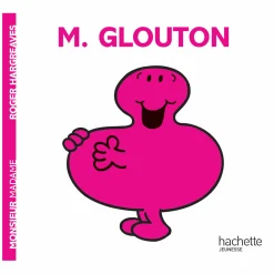 Livres*Hachette Jeunesse Monsieur-Madame - les Monsieurs de Monsieur Glouton