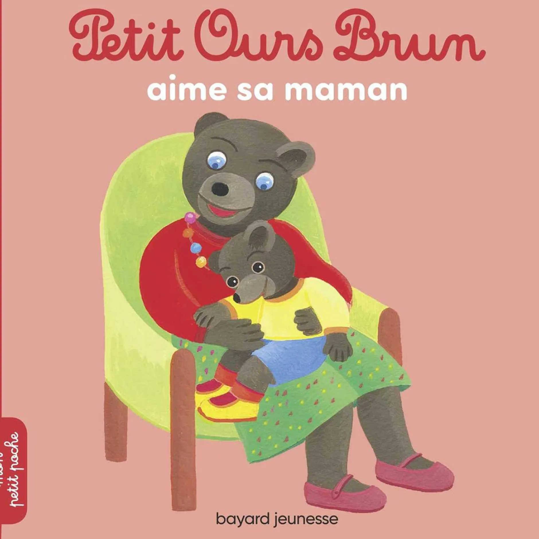 Livres*Bayard Jeunesse Petit Ours Brun aime sa maman de
