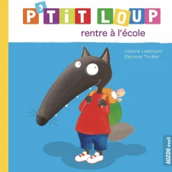 Livres*AUZOU P'tit Loup rentre à l'école de Bleu